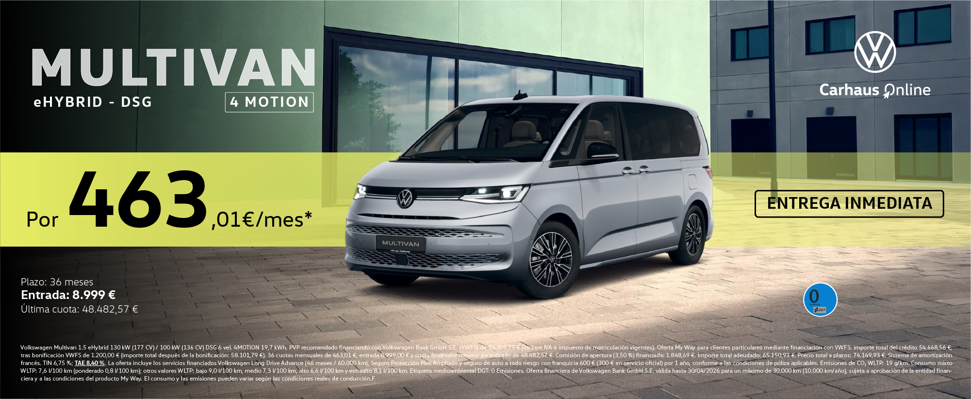 ¡Solo Online! Multivan e-HYBRID 4MOTION por 463,01€/mes*